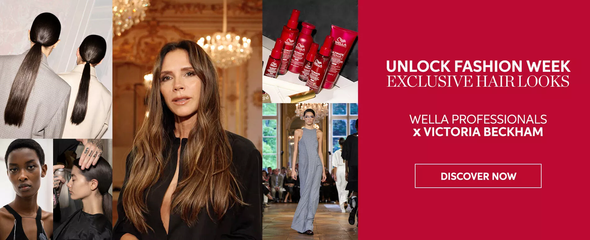 Wella Professionals and Victoria Beckham collaboration banner for Fashion Week with a shot of Wella's ultimate repair product range and images of models with glossy styled hair after useage